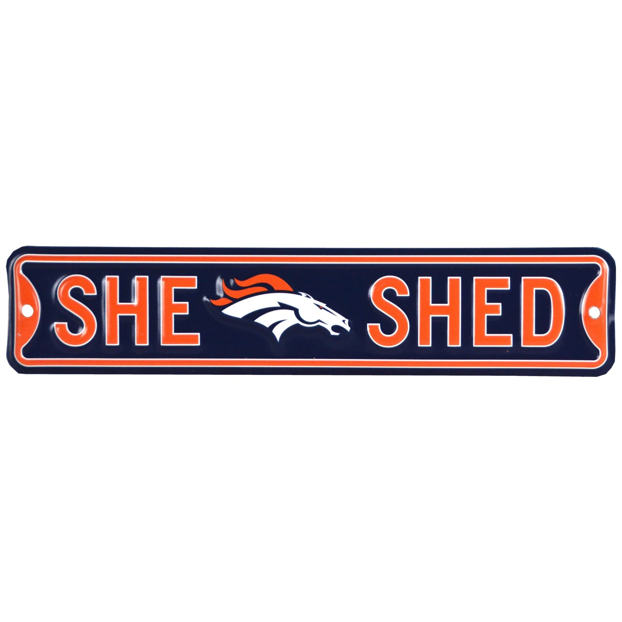 Denver Broncos - EMBOSSED SHE SHED - Steel Street Sign