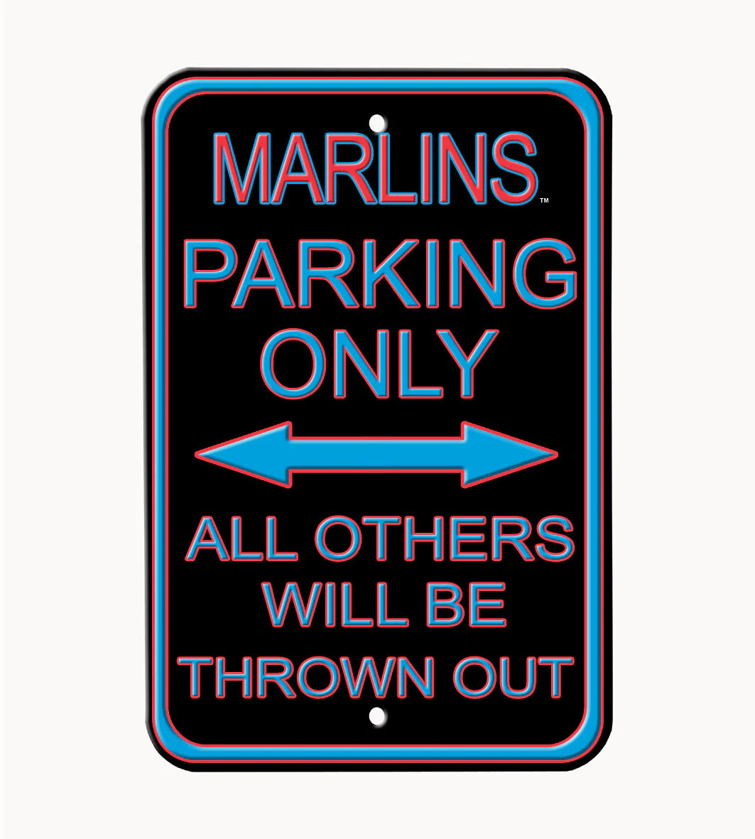 Miami Marlins - ALL OTHER FANS THROWN OUT - Embossed Steel Parking Sign
